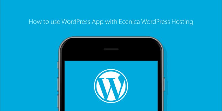 how to use wordpress app with ecenica wordpress hosting 02