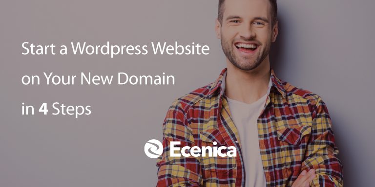 Start a Wordpress Website on Your New Domain in Four Steps