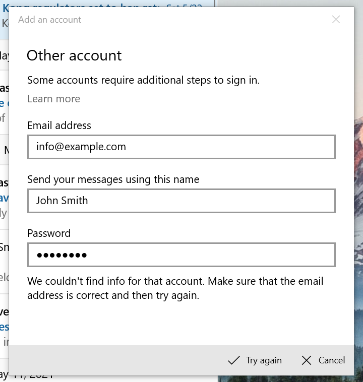 How-to setup Windows 11 and Windows 10 Mail App 19 We couldn't find info for that account. Make sure that the email address is correct and then try again.