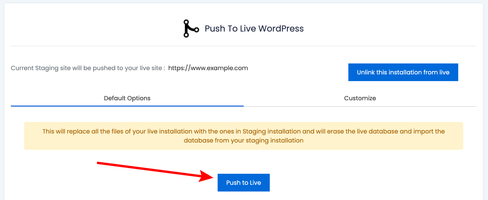 How to Push your WordPress Staging site to Live 7 WordPress Push to live with default settings