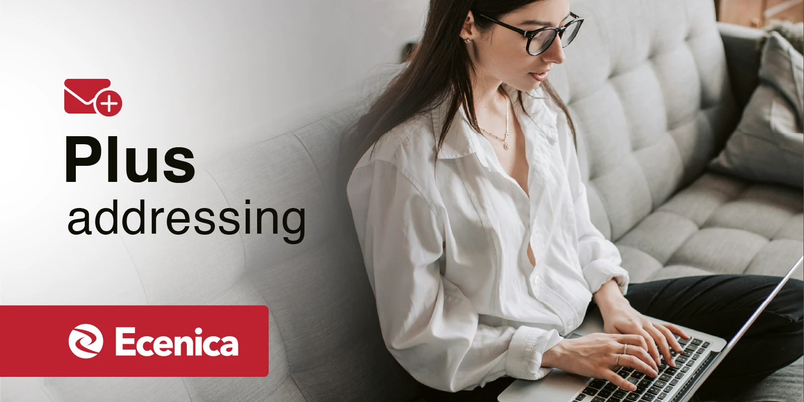 Take Control of Your Inbox with Plus Addressing from Ecenica Email
