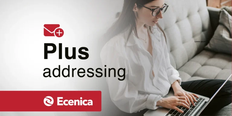 Take Control of Your Inbox with Plus Addressing from Ecenica Email featured