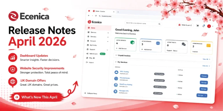 Ecenica April 2026 Release Notes - Web Hosting, Domains & Email