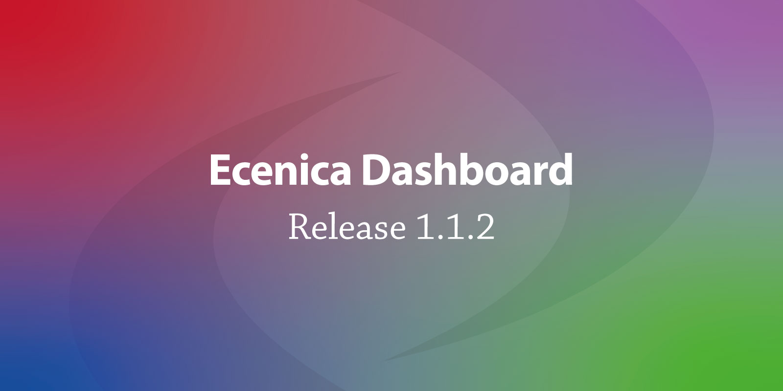 Ecenica Dashboard Release v1.1.2